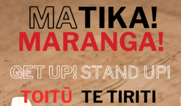 Matika! Maranga! – Get up! Stand up!